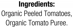 ingredients label for Organic Peeled Tomatoes